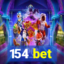 154 bet